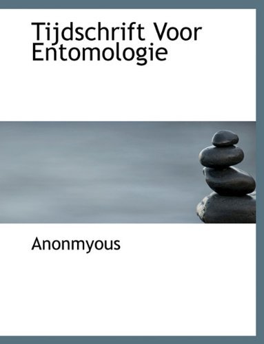 Cover for Anonmyous · Tijdschrift Voor Entomologie (Pocketbok) [Large type / large print edition] (2009)