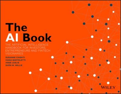 Cover for Chishti · The AI Book: The Artificial Intelligence Handbook for Investors, Entrepreneurs and FinTech Visionaries (Paperback Book) (2020)