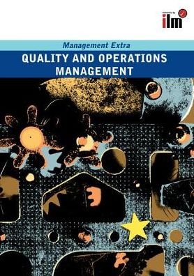 Quality and Operations Management Revised Edition - Management Extra - Elearn - Livros - Taylor & Francis Ltd - 9781138147904 - 1 de agosto de 2016