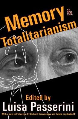 Cover for Luisa Passerini · Memory and Totalitarianism - Memory and Narrative (Gebundenes Buch) (2017)