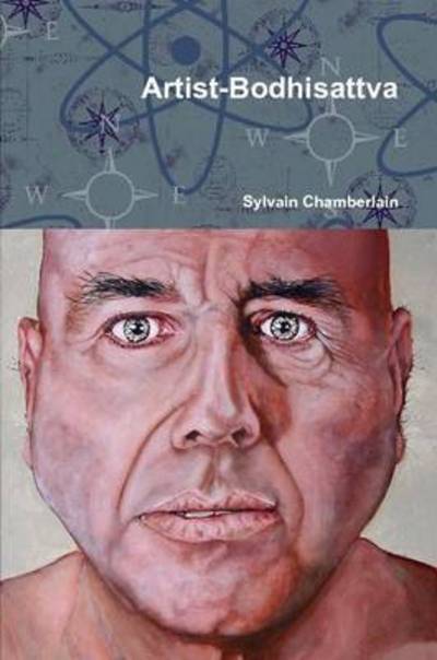 Cover for Sylvain Nyudo Chamberlain · Artist-bodhisattva (Paperback Book) (2009)