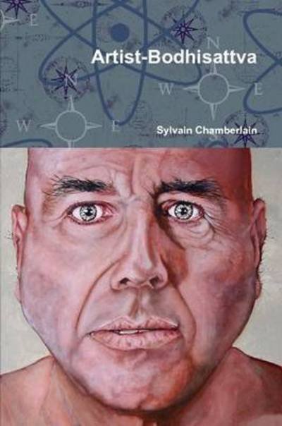 Cover for Sylvain Nyudo Chamberlain · Artist-bodhisattva (Paperback Bog) (2009)