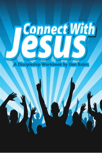 Cover for Don Babin · Connect with Jesus: a Discipleship Workbook (Paperback Book) (2014)