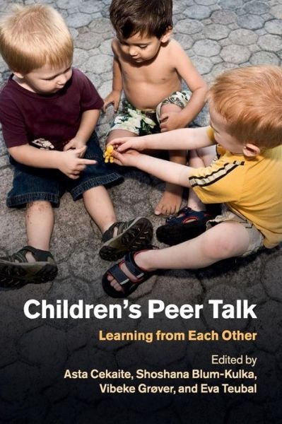 Cover for Asta Cekaite · Children's Peer Talk: Learning from Each Other (Taschenbuch) (2017)
