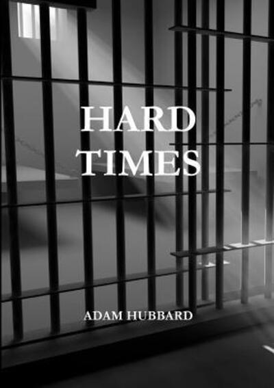 Cover for Adam Hubbard · Hard Times (Paperback Book) (2017)