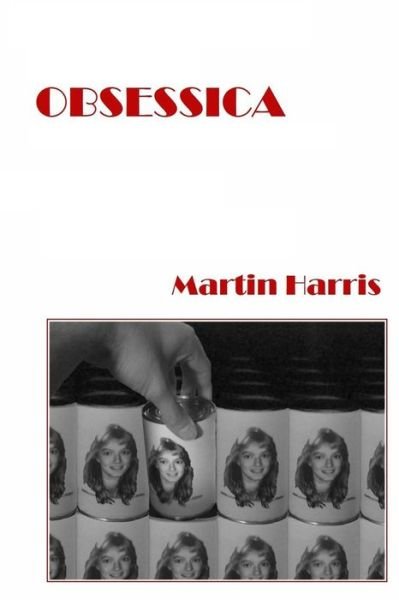 Cover for Martin Harris · Obsessica (Paperback Bog) (2016)