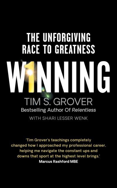 Cover for Tim S. Grover · Winning: The Unforgiving Race to Greatness (Inbunden Bok) (2021)