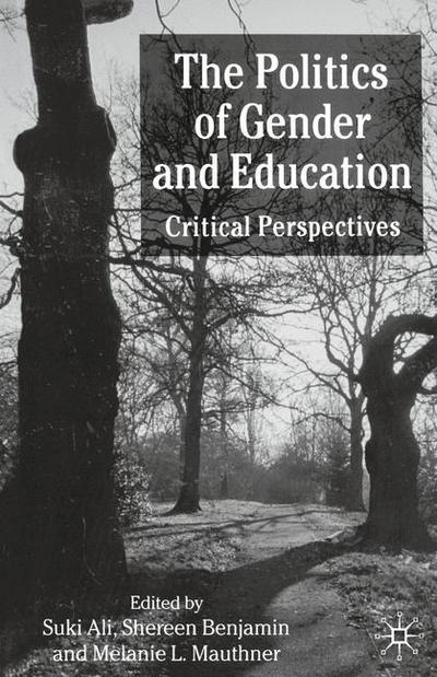 Cover for Suki Ali · The Politics of Gender and Education: Critical Perspectives (Paperback Book) [2004 edition] (2003)