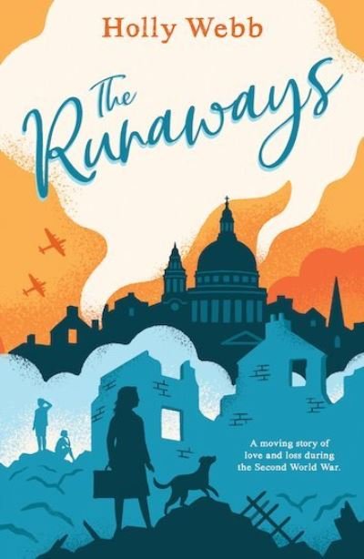 The Runaways - Holly Webb - Libros - Scholastic - 9781407191904 - 3 de octubre de 2019