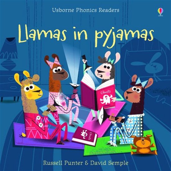 Llamas in Pyjamas - Phonics Readers - Russell Punter - Bøger - Usborne Publishing Ltd - 9781409577904 - 1. december 2014