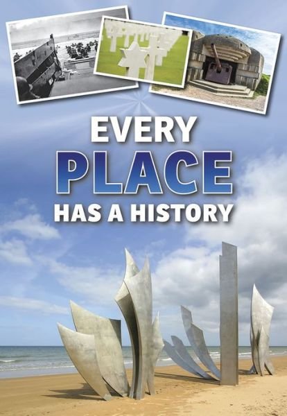 Cover for Andrew Langley · Every Place Has a History (Everything Has a History) (Paperback Book) (2014)