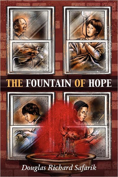 Cover for Douglas Safarik · The Fountain of Hope (Paperback Book) (2012)