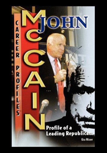 Cover for Kira Wizner · John Mccain: Profile of a Leading Republican (Paperback Book) (2007)