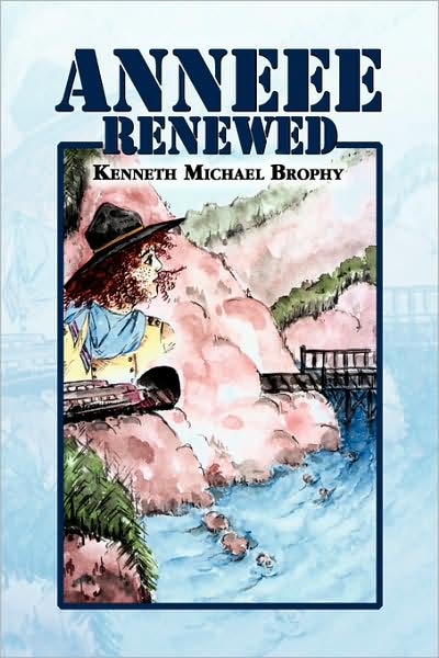 Cover for Kenneth Michael Brophy · Anneee Renewed (Paperback Book) (2008)