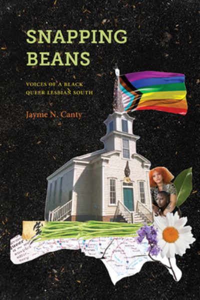 Jayme N. Canty · Snapping Beans (Book) (2024)