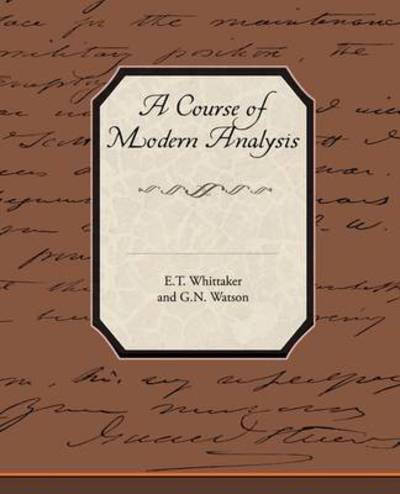 Cover for E.t. Whittaker · A Course of Modern Analysis (Paperback Book) [4 Reprint edition] (2009)