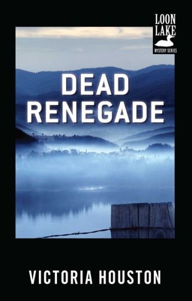 Cover for Victoria Houston · Dead Renegade (Pocketbok) (2012)