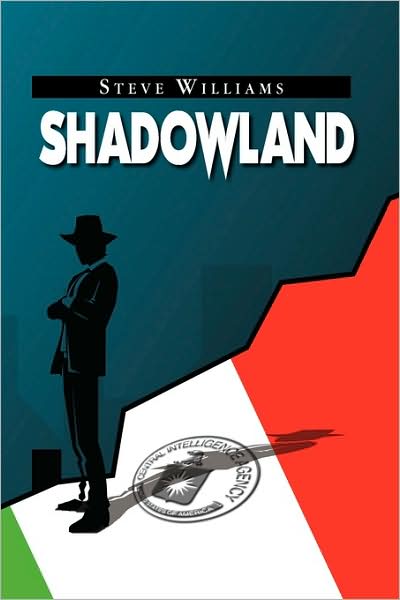 Cover for Steve Williams · Shadowland (Hardcover Book) (2009)