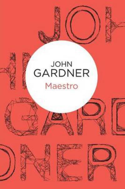 Cover for John Gardner · Maestro (N/A) (2013)