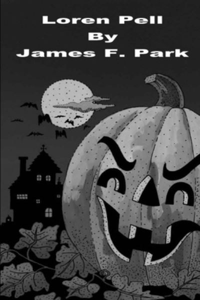 Cover for James F. Park · Loren Pell (Book) (2011)