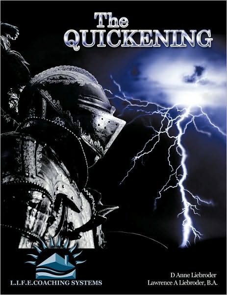 Cover for D Anne Liebroder · The Quickening (Pocketbok) (2009)