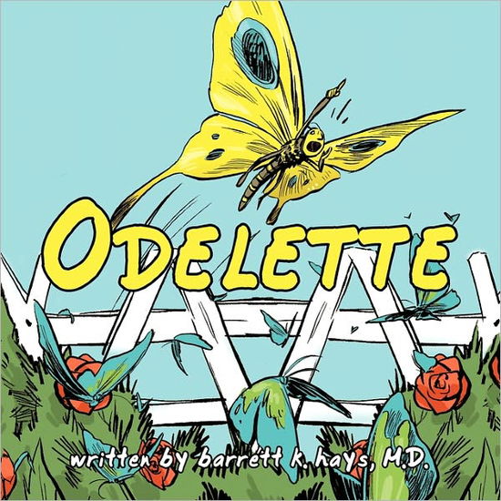 Cover for Barrett K. Hays M.d. · Odelette (Paperback Book) (2011)