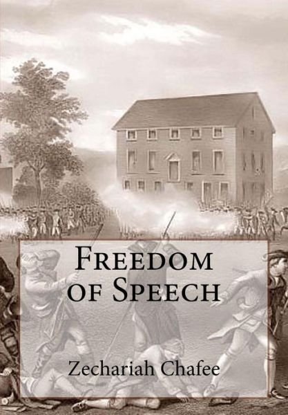 Cover for Zechariah Chafee Jr. · Freedom of Speech (Paperback Book) (1920)