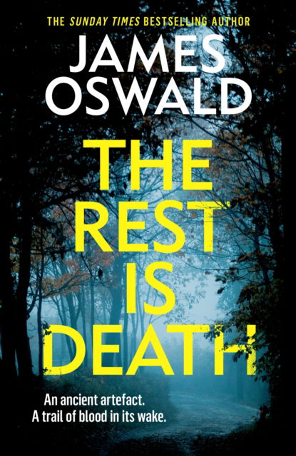 Cover for James Oswald · The Rest is Death: The gripping new thriller in the Sunday Times-bestselling Inspector McLean series - The Inspector McLean Series (Paperback Bog) (2025)