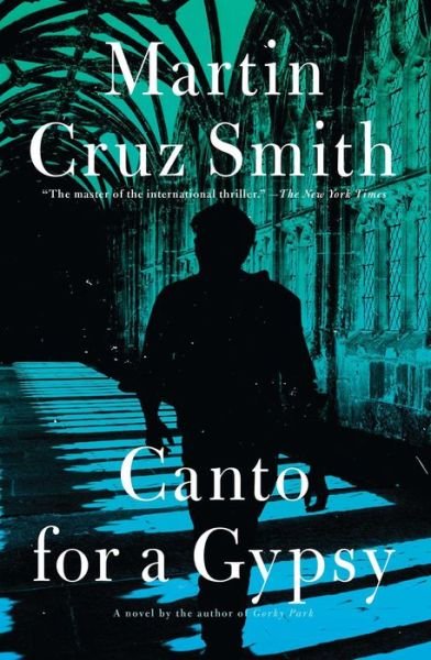 Cover for Martin Cruz Smith · Canto for a Gypsy - Roman Grey Novels (Paperback Bog) (2016)