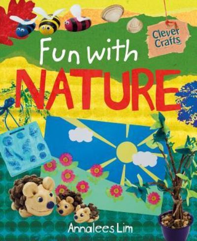 Cover for Annalees Lim · Fun with Nature (Paperback Book) (2013)