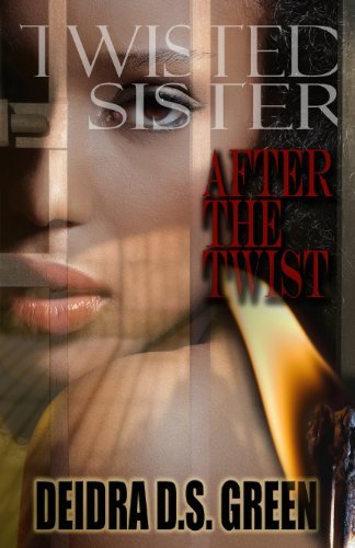 Cover for Deidra D. S. Green · Twisted Sister Iii: After the Twist (Paperback Bog) (2012)
