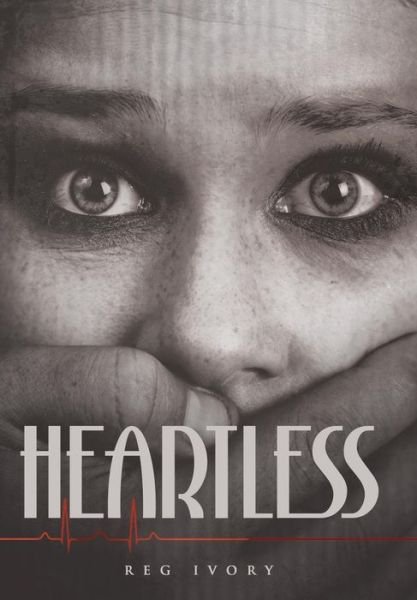 Cover for Reg Ivory · Heartless (Innbunden bok) (2015)