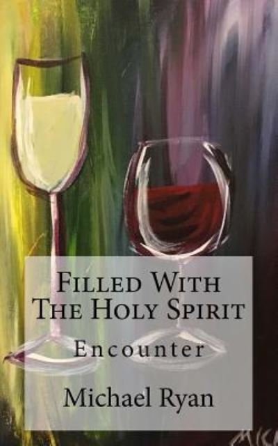 Cover for Michael Ryan · Filled with the Holy Spirit (Paperback Book) (2016)