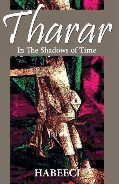 Cover for Habeeci · Tharar: in the Shadows of Time (Pocketbok) (2014)