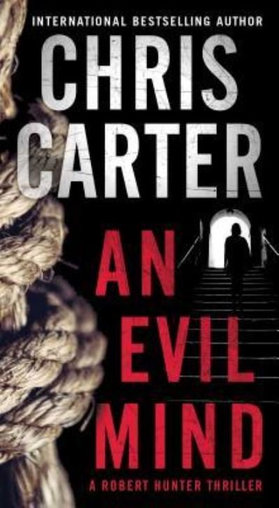 An Evil Mind - A Robert Hunter Thriller - Chris Carter - Bøger - Pocket Books - 9781501141904 - 27. september 2016