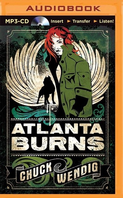 Atlanta Burns - Chuck Wendig - Äänikirja - Brilliance Audio - 9781501240904 - tiistai 7. huhtikuuta 2015