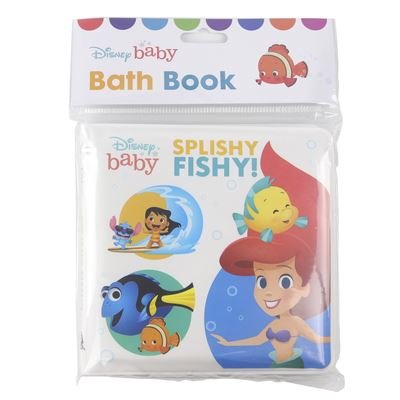 Cover for PI Kids · Disney Baby: Splishy Fishy! Bath Book (Board book) (2020)