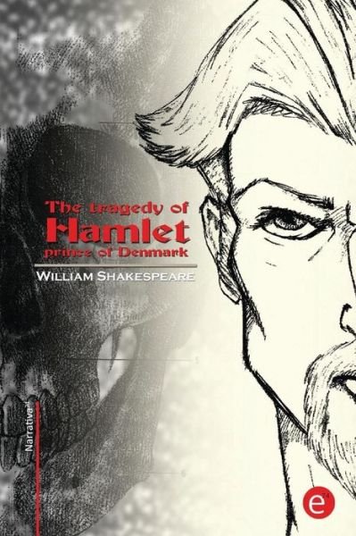 William Shakespeare · The Tragedy of Hamlet, Prince of Denmark (Paperback Book) (2015)