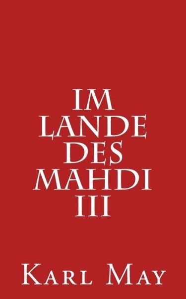 Cover for Karl May · Im Lande Des Mahdi III (Paperback Book) (2015)