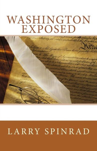 Cover for Larry Spinrad · Washington Exposed (Paperback Book) (2015)