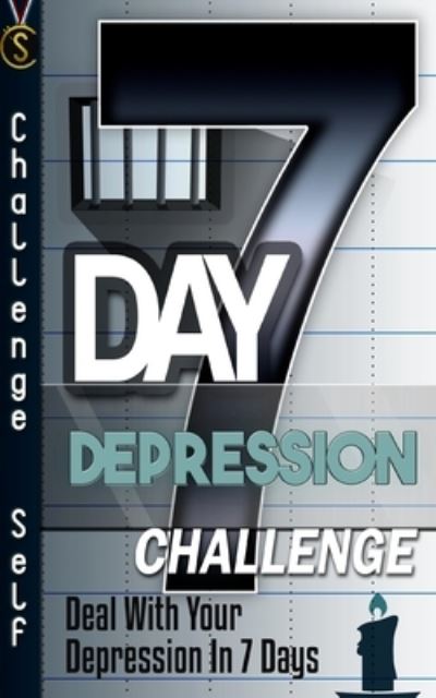 Cover for Challenge Self · Day Depression Challenge (7&quot;) (2015)