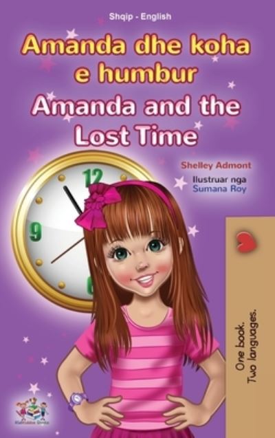 Cover for Shelley Admont · Amanda and the Lost Time (Hardcover Book) (2021)