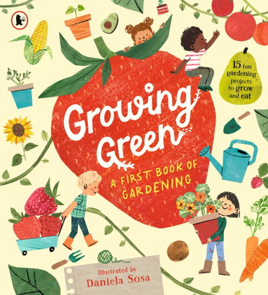 Cover for Growing Green · Growing Green: A First Book of Gardening (Paperback Book) (2025)