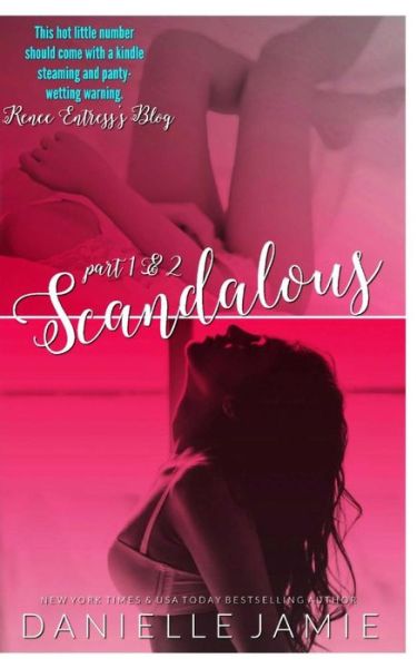 Cover for Danielle Jamie · Scandalous (Paperback Book) (2016)