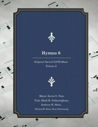 Cover for Mark R Fotheringham · Hymns 6 (Paperback Book) (2016)