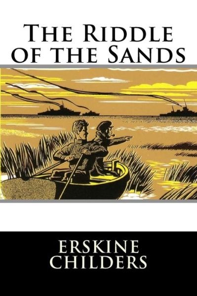 Cover for Erskine Childers · The Riddle of the Sands (Paperback Bog) (2016)