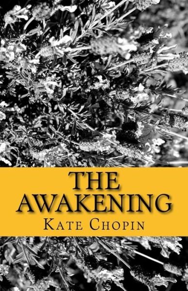 Cover for Kate Chopin · The Awakening (Paperback Bog) (2016)