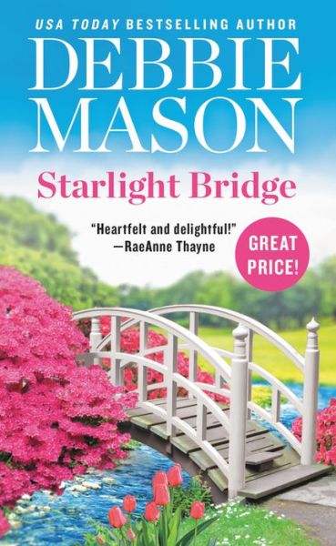 Starlight Bridge - Debbie Mason - Livros - Grand Central Publishing - 9781538701904 - 18 de fevereiro de 2020