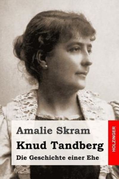Cover for Amalie Skram · Knud Tandberg (Paperback Book) (2016)
