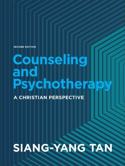 Cover for Siang-yang Tan · Counseling and Psychotherapy - A Christian Perspective (Hardcover Book) [2nd edition] (2022)